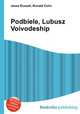 Podbiele, Lubusz Voivodeship, Jesse Russell,Ronald Cohn 