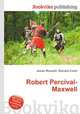 Robert Percival-Maxwell, Jesse Russell,Ronald Cohn 