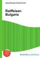 Raiffeisen Bulgaria, Jesse Russell,Ronald Cohn 