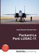 Packard-Le Pere LUSAC-11, Jesse Russell,Ronald Cohn 