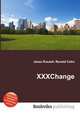 XXXChange, Jesse Russell,Ronald Cohn 