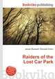 Raiders of the Lost Car Park, Jesse Russell,Ronald Cohn 