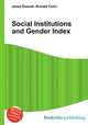 Social Institutions and Gender Index, Jesse Russell,Ronald Cohn 