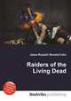 Raiders of the Living Dead, Jesse Russell,Ronald Cohn 
