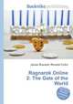 Ragnarok Online 2: The Gate of the World, Jesse Russell,Ronald Cohn 