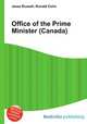 Office of the Prime Minister (Canada), Jesse Russell,Ronald Cohn 