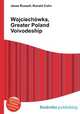 Wojciechowka, Greater Poland Voivodeship, Jesse Russell,Ronald Cohn 