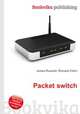 Packet switch, Jesse Russell,Ronald Cohn 