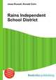 Rains Independent School District, Jesse Russell,Ronald Cohn 
