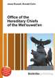 Office of the Hereditary Chiefs of the Wet