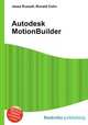 Autodesk MotionBuilder, Jesse Russell,Ronald Cohn 