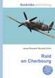 Raid on Cherbourg, Jesse Russell,Ronald Cohn 
