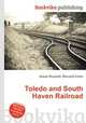 Toledo and South Haven Railroad, Jesse Russell,Ronald Cohn 