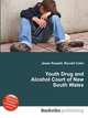 Youth Drug and Alcohol Court of New South Wales, Jesse Russell,Ronald Cohn 
