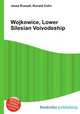 Wojkowice, Lower Silesian Voivodeship, Jesse Russell,Ronald Cohn 
