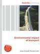 Environmental impact of transport, Jesse Russell,Ronald Cohn 