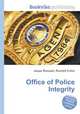 Office of Police Integrity, Jesse Russell,Ronald Cohn 