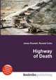 Highway of Death, Jesse Russell,Ronald Cohn 