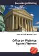 Office on Violence Against Women, Jesse Russell,Ronald Cohn 