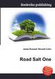 Road Salt One, Jesse Russell,Ronald Cohn 