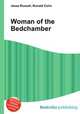 Woman of the Bedchamber, Jesse Russell,Ronald Cohn 