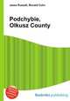 Podchybie, Olkusz County, Jesse Russell,Ronald Cohn 