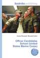 Officer Candidates School (United States Marine Corps), Jesse Russell,Ronald Cohn 