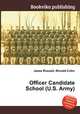Officer Candidate School (U.S. Army), Jesse Russell,Ronald Cohn 