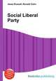 Social Liberal Party, Jesse Russell,Ronald Cohn 