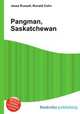 Pangman, Saskatchewan, Jesse Russell,Ronald Cohn 