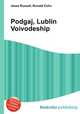 Podgaj, Lublin Voivodeship, Jesse Russell,Ronald Cohn 
