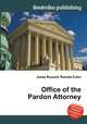 Office of the Pardon Attorney, Jesse Russell,Ronald Cohn 