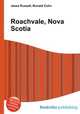 Roachvale, Nova Scotia, Jesse Russell,Ronald Cohn 