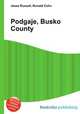 Podgaje, Busko County, Jesse Russell,Ronald Cohn 