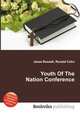 Youth Of The Nation Conference, Jesse Russell,Ronald Cohn 