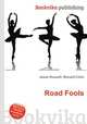 Road Fools, Jesse Russell,Ronald Cohn 