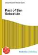 Pact of San Sebastian, Jesse Russell,Ronald Cohn 