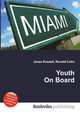 Youth On Board, Jesse Russell,Ronald Cohn 