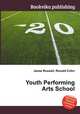 Youth Performing Arts School, Jesse Russell,Ronald Cohn 