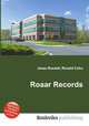 Roaar Records, Jesse Russell,Ronald Cohn 
