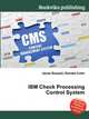 IBM Check Processing Control System, Jesse Russell,Ronald Cohn 