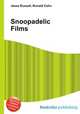 Snoopadelic Films, Jesse Russell,Ronald Cohn 