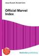 Official Marvel Index, Jesse Russell,Ronald Cohn 