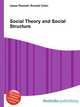 Social Theory and Social Structure, Jesse Russell,Ronald Cohn 