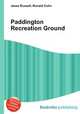 Paddington Recreation Ground, Jesse Russell,Ronald Cohn 