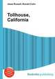Tollhouse, California, Jesse Russell,Ronald Cohn 