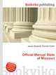 Official Manual State of Missouri, Jesse Russell,Ronald Cohn 
