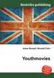 Youthmovies, Jesse Russell,Ronald Cohn 