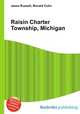 Raisin Charter Township, Michigan, Jesse Russell,Ronald Cohn 