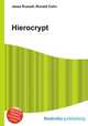 Hierocrypt, Jesse Russell,Ronald Cohn 